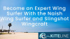 Become an Expert Wing Surfer With the Naish Wing Surfer and Slingshot Wingcraft