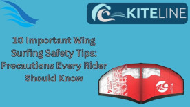 10 Important Wing Surfing Safety Tips: Precautions Every Rider Should Know